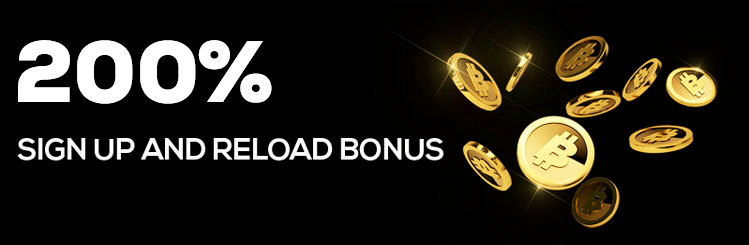 200% Sign up and reload betting bonus